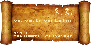 Kecskeméti Konstantin névjegykártya